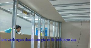 giá làm vách thạch cao trọn gói tại Hà Nội giá làm vách thạch cao trọn gói